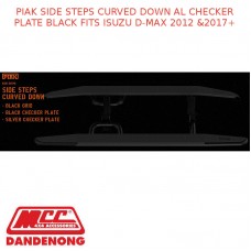 PIAK SIDE STEPS CURVED DOWN AL CHECKER PLATE BLACK FITS ISUZU D-MAX 2012 &2017+